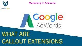 What Are Callout Extensions? Adwords Marketing Tips & Tricks