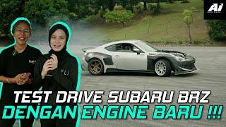 TEST DRIVE SUBARU BRZ DENGAN ENGINE BARU !!! SESI TUNING KERETA...