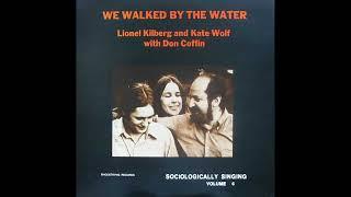 Kate Wolf, Lionel Kilberg & Don Coffin - Help