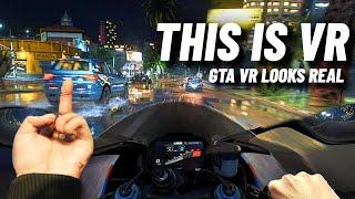 Modded GTA VR Looks Like REAL LIFE! // GTA V VR Natural Vision Remastered