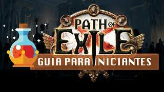 Path of Exile -  GUIA PARA INICIANTES