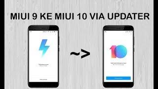 UPDATE MIUI 10 GLOBAL BETA MELALUI UPDATER UNTUK XIAOMI..!!!