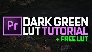 EASY Dark Green Color Grade + FREE LUT | Premiere Pro