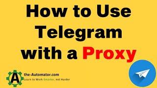 How to Add a Proxy for Telegram