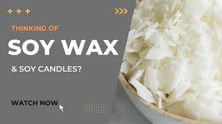 | Soy Wax Candles | From Soybean To Soy Candle | Process |