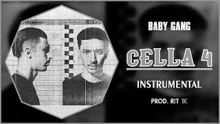 Baby Gang - Cella 4 | Instrumental [Reprod. RIT 1K]