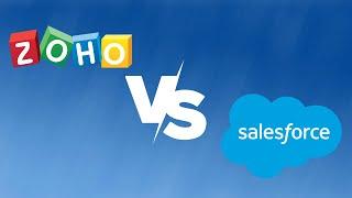 Salesforce and Zoho comparison: overview, prices, features, tools