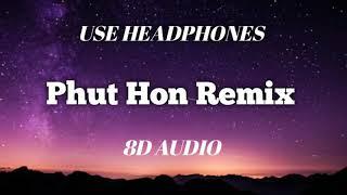 Phut Hon Remix [TikTok Vietnamese Music] | 8D AUDIO