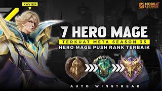 WAJIB PAKE ! 7 HERO MAGE TERKUAT META SEASON 35 - Hero Push Solo Rank Auto Winstreak !