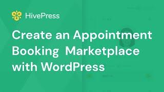 Creating a Scheduling Platform with WordPress [MeetingHive Course 1/12]