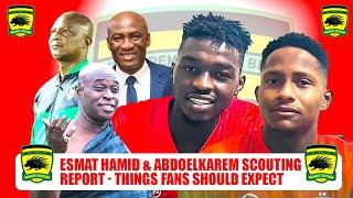 ️️KOTOKO TRANSFER-UPDATE ESMAT HAMID & ABDOELKAREM SCOUTING UPDATE - THINGS FANS SHOULD EXPECT