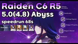 Raiden C6 R5 5.0(4.8) Spiral Abyss Speedrun 68s