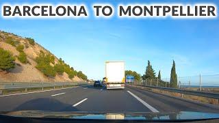 Barcelona to Montpellier - Timelapse Drive 4K
