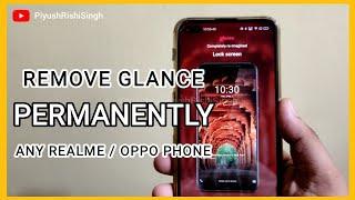 Remove & Disable GLANCE Permanently On Realme Oppo Mobile (Hindi)