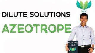 JEE: DILUTE SOLUTIONS | AZEOTROPE | IIT Chemistry | NSC JEE | Nikhil Sir