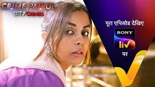 NEW! Crime Patrol - City Crimes - Ep 6 | 22 Jul 2024 | Teaser