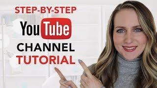 How to Create a YOUTUBE CHANNEL: Step-by-Step Tutorial