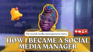HOW I BECAME A SOCIAL MEDIA MANAGER: MY SOCIAL MEDIA MANAGEMENT STORY