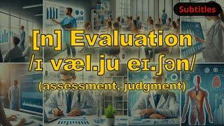 [n] Evaluation meaning (assessment, judgment) with 5 examples