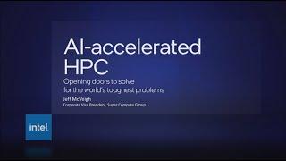 Intel at ISC’23: Jeff McVeigh Session on AI-Accelerated HPC (Replay)