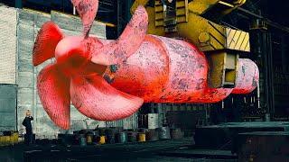 Satisfying Manufacturing, Forging & Machining Processes. How To Produce Super Giant Propeller