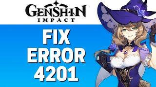 How To Fix Error Code 4201 In Genshin Impact