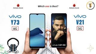 Vivo Y73 vs Vivo V21 || Full Comparison | Which one is Best?