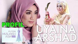 INILAH UYAINA ARSHAD (MALAYSIA) PEMENANG PUTRI MUSLIMAH ASIA 2018