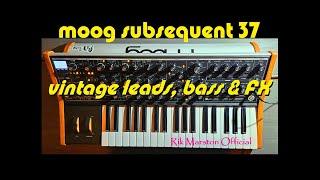 Moog Subsequent 37 Vintage Leads Bass FX Analog Synthesizer Minimoog Rik Marston