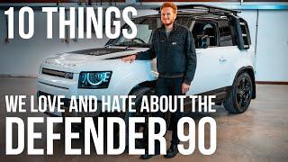 Defender 90 - 10 Things we Love and Hate about this Land Rover