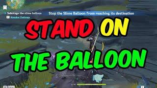 [Genshin Impact] Sabotage the Slime Balloon EZ MODE