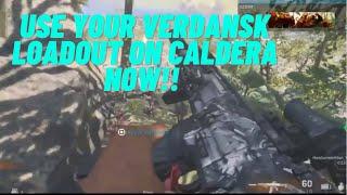 You can use any of your favorite loadouts from Verdansk in Caldera