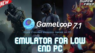 Gameloop Emulator Version 2021 (New 7.1 Beta) | Download, Install & Game Test