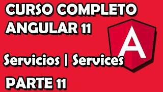 CURSO ANGULAR - Video 11: Crear y usar Servicios | Services