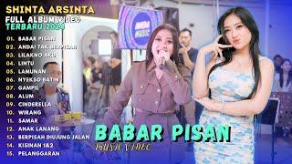 SHINTA ARSINTA || BABAR PISAN || SHINTA ARSINTA TERBARU || FULL ALBUM VIDEO TRENDING 2024!!