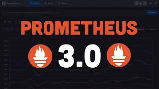 Prometheus 3.0: The BIGGEST Update in 7 Years!