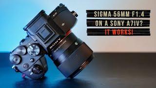 It works! - Sigma 56mm F1.4 on Sony A7IV Fullframe Camera - APS-C lens on Full-frame Camera