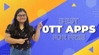 Top 5 Free OTT Platforms | Apps to watch Movies and Web Series for Free