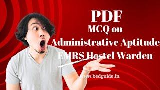 Administrative Aptitude MCQ EMRS Hostel Warden