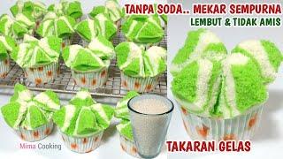 BOLU KUKUS PANDAN MEKAR TAKARAN GELAS TANPA SODA | ENAK DAN TIDAK AMIS