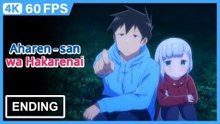 Aharen-san wa Hakarenai Ending | Creditless | 4K 60FPS Remastered