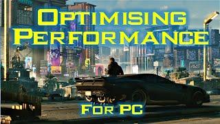 Cyberpunk 2077 - Guide to optimise settings for performance (PC)