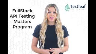 Become an Expert in Rest API Masters Program | API Training | Testleaf