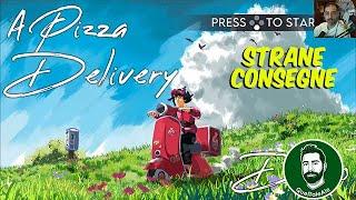 A Pizza Delivery - CONSEGNE INQUIETANTI - Gameplay ITA