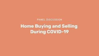 Home Buying and Selling During COVID-19