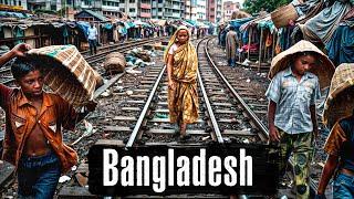 Bangladesh: the craziest country in the world / The world's most populous and polluted city, Dhaka