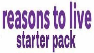 Reasons To Live Starter Pack