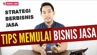 CARA MEMULAI BISNIS JASA | 5 TIPS YANG HARUS KAMU COBA!