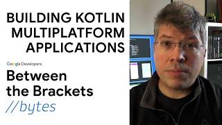 How to Build Multiplatform Applications with #Kotlin with Etienne Caron