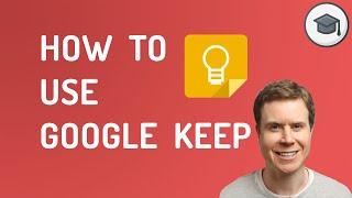 How To Use Google Keep On Your Mobile (and Desktop)